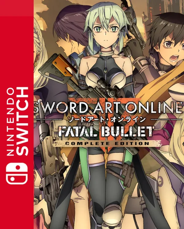 SWORD ART ONLINE: Fatal Bullet - Complete Edition (Nintendo Switch)
