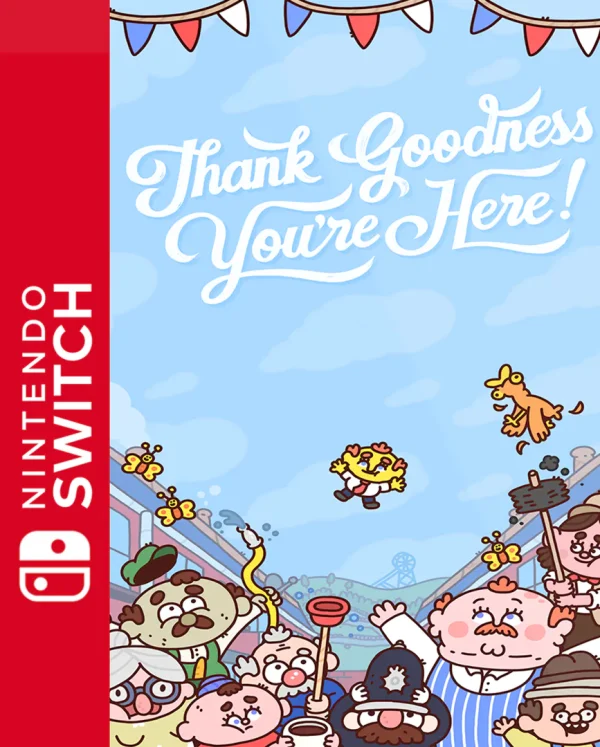 Thank Goodness Youre Here! (Nintendo Switch)